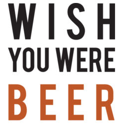 FUN-188-023-015-WHT Wish You Were Beer Design